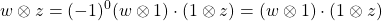 \begin{equation*}  w \ox z = (-1)^0 (w\ox 1)\cdot (1 \ox z)= (w\ox 1) \cdot (1 \ox z) \end{equation*}